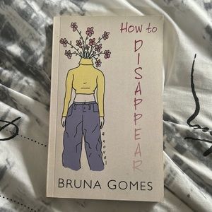 How to Disappear by Bruna Gomes book